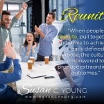 Reunite. Keynote Speaker Susan C Young shares resilience tips from her book Release the Power of Re3: Review, Redo & Renew for Positive Change & Transformation.