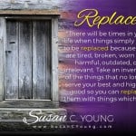 Replace. Keynote Speaker Susan C Young shares resilience tips from her book Release the Power of Re3: Review, Redo & Renew for Positive Change & Transformation.