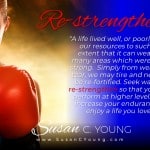 Motivational Keynote Speaker Susan C Young, Release the Power of Re3 Book, Restrengthen