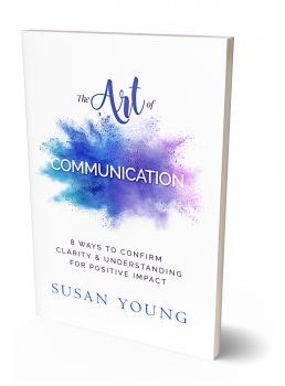 The Art of Communication Book by Keynote Speaker Susan Young