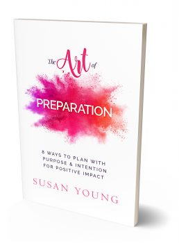 The Art of Preparation by Keynote Speaker Susan Young