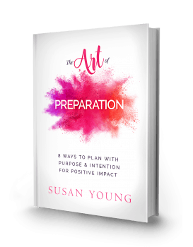 The Art of Preparation by Keynote Speaker Susan Young